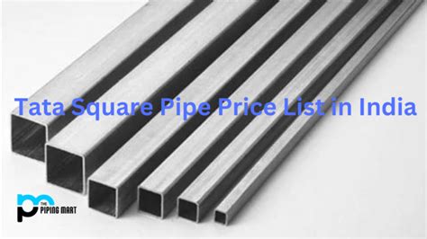 steel box pipe|tata square pipe price list.